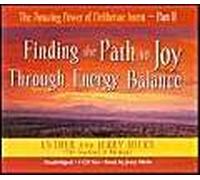 The Amazing Power Of Deliberate Intent 4-Cd: Part Ii: Finding The Path To Joy Through Energy