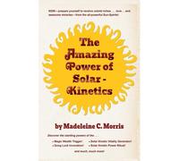 The Amazing Power Of Solar-Kinetics