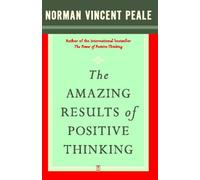 The Amazing Results of Positive Thinking