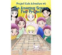 The Amazing Science Fair Project