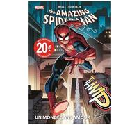 Zeb Wells – Amazing Spider-Man T01 : Un monde sans amour – Panini – Cartonné