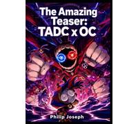 The amazing Teaser :TADC x OC