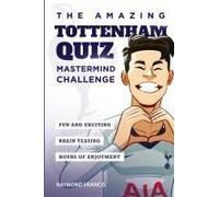 The Amazing Tottenham Quiz