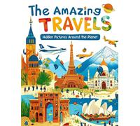 The Amazing Travels: Hidden Pictures Around The Planet (The Amazing Series)