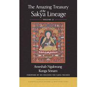 The Amazing Treasury of the Sakya Lineage: Volume 2