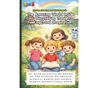 The Amazing World Inside You : Discovering Thoughts, Feelings, and Imagination: 3 In 1 Stories, Colouring And Word Search