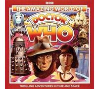 The Amazing World of Doctor Who by Union Square & Co. Firm Union Square Co. Firm (Auteur)