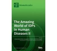 The Amazing World Of Idps In Human Diseases Ii
