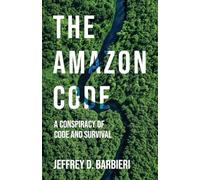 The Amazon Code: A Conspiracy of Code and Survival