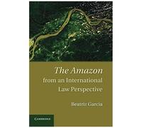 The Amazon From An International Law Perspective