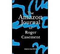 The Amazon Journal of Roger Casement