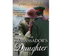 The Ambassador's Daughter Jenoff, Pam (Auteur)