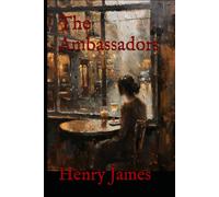 The Ambassadors: Self-Discovery, Second Chances, and the Price of Obedience