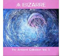 The Ambient Collection Vol. 5: Homegrown Sounds From The Island by Ibizarre