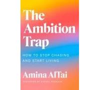 The Ambition Trap