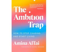 The Ambition Trap: How to Stop Chasing and Start Living