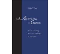 The Ambivalence of Creation by Michael J. Puett Michael J. Puett (Auteur)