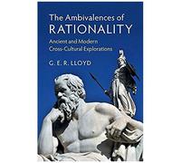 The Ambivalences of Rationality by Lloyd & G. E. R. Needham Research Institute & Cambridge G E R University Of Cambridge Lloyd, (Auteur)