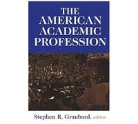 The American Academic Profession