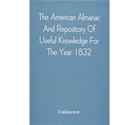 The American Almanac And Repository Of Useful Knowledge For The Year 1832 - Unknown - Alpha Editions - Livre en Anglais UnknownUnknown (Auteur)