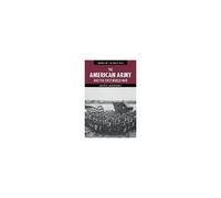The American Army And The First World War