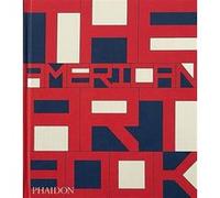 Phaidon – The American Art Book – Édition révisée et mise à jour – Relié