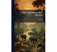 The American Bee Keeper