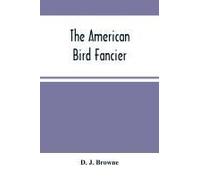 The American Bird Fancier