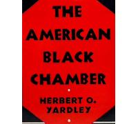 The American Black Chamber - Herbert O. Yardley - Rare Treasure Editions - ebook (ePub) - Livre