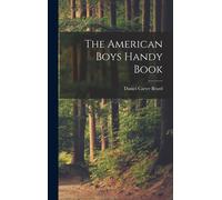 The American Boys Handy Book