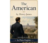 The American by Henry James In Plain English