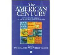 The American Century David Slater, Peter J. Taylor (Auteur)