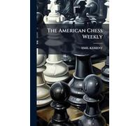 The American Chess Weekly