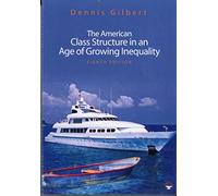 The American Class Structure in an Age of Growing Inequality