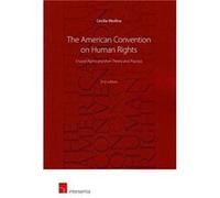 The American Convention on Human Rights 2nd edition by Cecilia Medina Quiroga Cecilia Medina Quiroga (Auteur)
