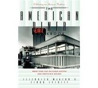The American Diner Cookbook by Linda Everett Everett, Linda (Auteur)