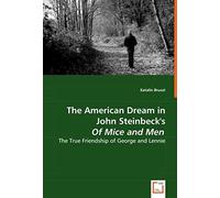 The American Dream In John Steinbeck's Of Mice And Men