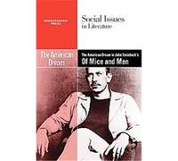 The American Dream in John Steinbeck's of Mice and Men, Social Issues in Literature