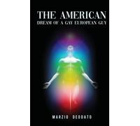 The American Dream Of A Gay European Guy