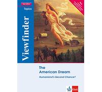 The American Dream - Students' Book: Humankind's Second Chance?, Englisch