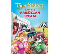 The American Dream (Thea Stilton #33) (Volume 33)