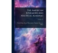 The American Ephemeris And Nautical Almanac