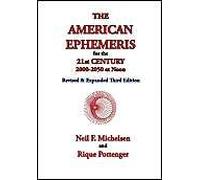 The American Ephemeris For The 21st Century, 2000-2050 At Noon