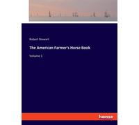 The American Farmer's Horse Book