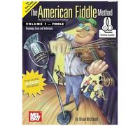 The American Fiddle Method Volume 1