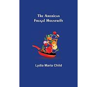 The American Frugal Housewife