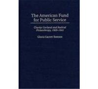 The American Fund for Public Service, CONTRIBUTIONS IN LABOR STUDIES Gloria Garrett Samson (Auteur)