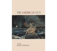 The American Gun