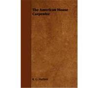 The American House Carpenter Hatfield, R. G. (Auteur)