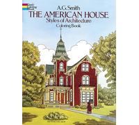 The American House Styles of Architecture Coloring Book
